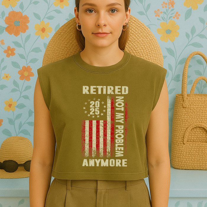 American Flag Retired 2025 Not My Problem Anymore Garment-Dyed Women's Muscle Tee