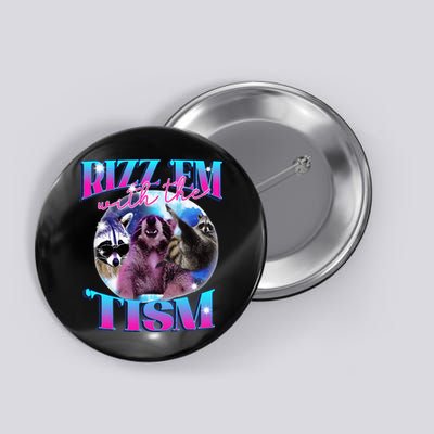 Autism Funny Rizz Em With The Tism Meme Autistic Opossum Button