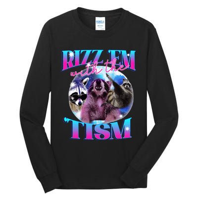 Autism Funny Rizz Em With The Tism Meme Autistic Opossum Tall Long Sleeve T-Shirt