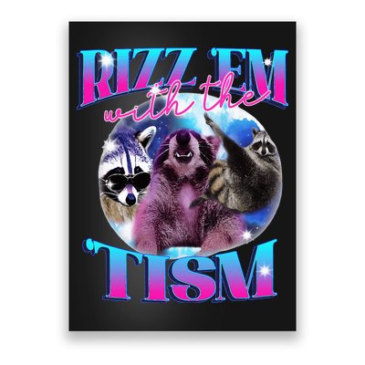 Autism Funny Rizz Em With The Tism Meme Autistic Opossum Poster