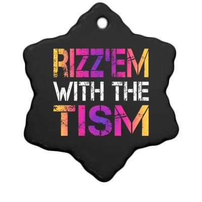 Autism Funny Rizz Em With The Tism Meme Autistic Awareness Meaningful Gift Ceramic Star Ornament