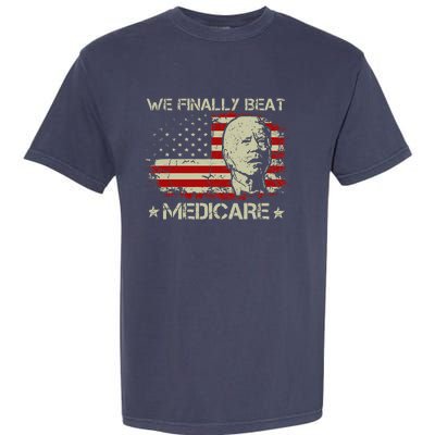 American Flag Retro We Finally Beat Medicare Funny Biden Garment-Dyed Heavyweight T-Shirt