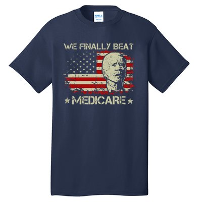 American Flag Retro We Finally Beat Medicare Funny Biden Tall T-Shirt