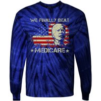 American Flag Retro We Finally Beat Medicare Funny Biden Tie-Dye Long Sleeve Shirt