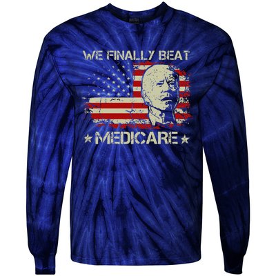 American Flag Retro We Finally Beat Medicare Funny Biden Tie-Dye Long Sleeve Shirt