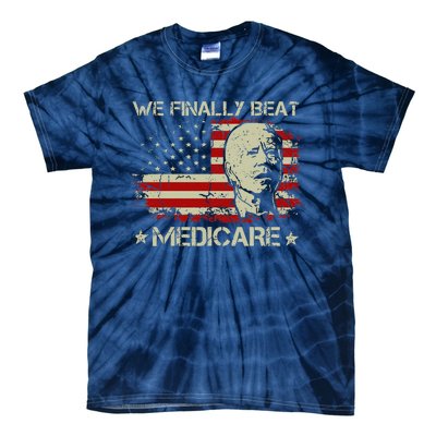 American Flag Retro We Finally Beat Medicare Funny Biden Tie-Dye T-Shirt