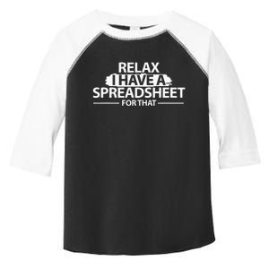 Accountant Funny Relax Spreadsheet Accounting Gift Toddler Fine Jersey T-Shirt