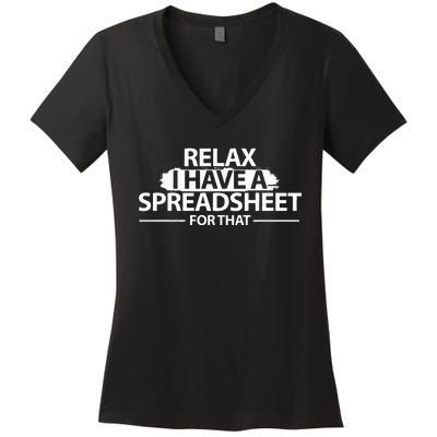 Accountant Funny Relax Spreadsheet Accounting Gift Women's V-Neck T-Shirt