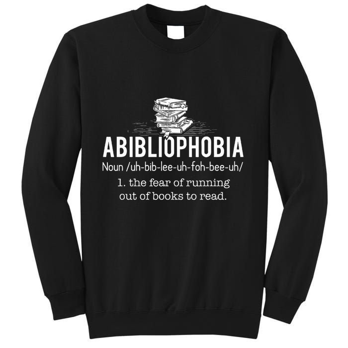 Abibliophobia Funny Reading Bookworm Reader Gift Sweatshirt