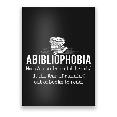 Abibliophobia Funny Reading Bookworm Reader Gift Poster