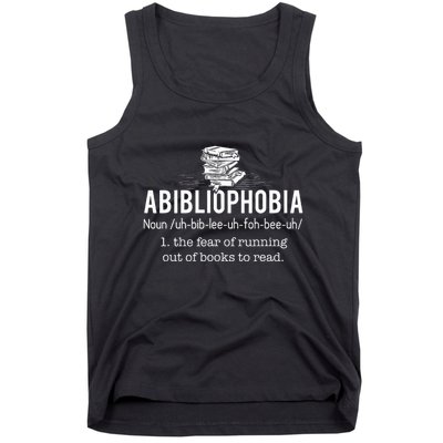 Abibliophobia Funny Reading Bookworm Reader Gift Tank Top