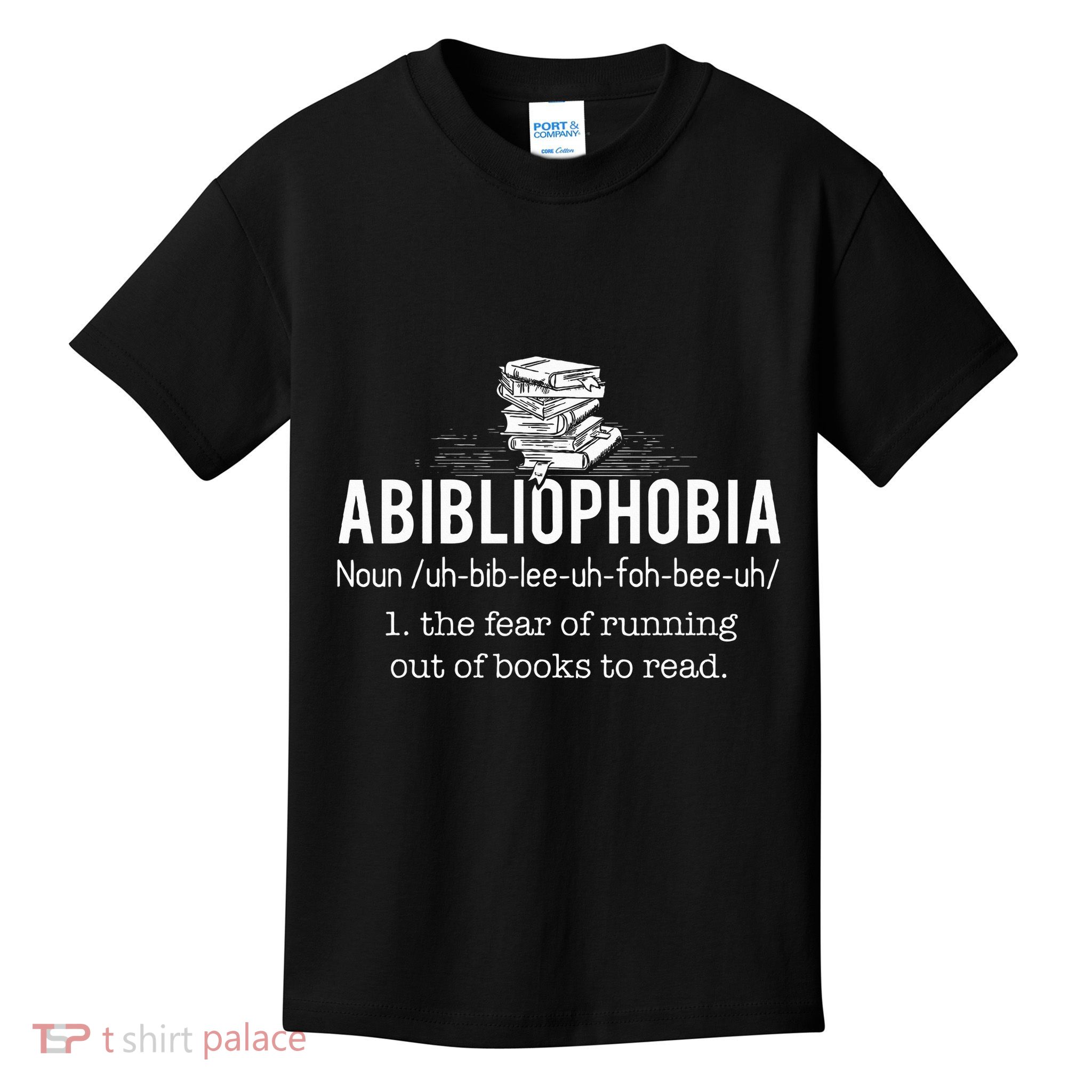 Abibliophobia Funny Reading Bookworm Reader Gift Kids T-Shirt