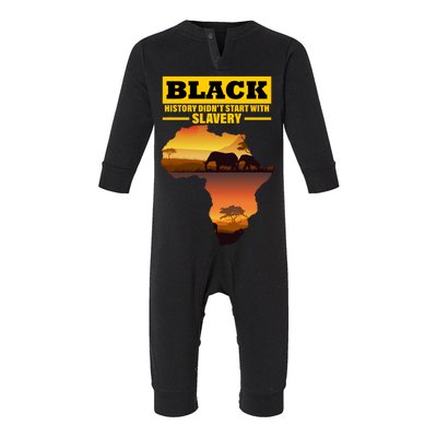 Africa Pride Black History Didn't Start With Slavery Infant Fleece One Piece