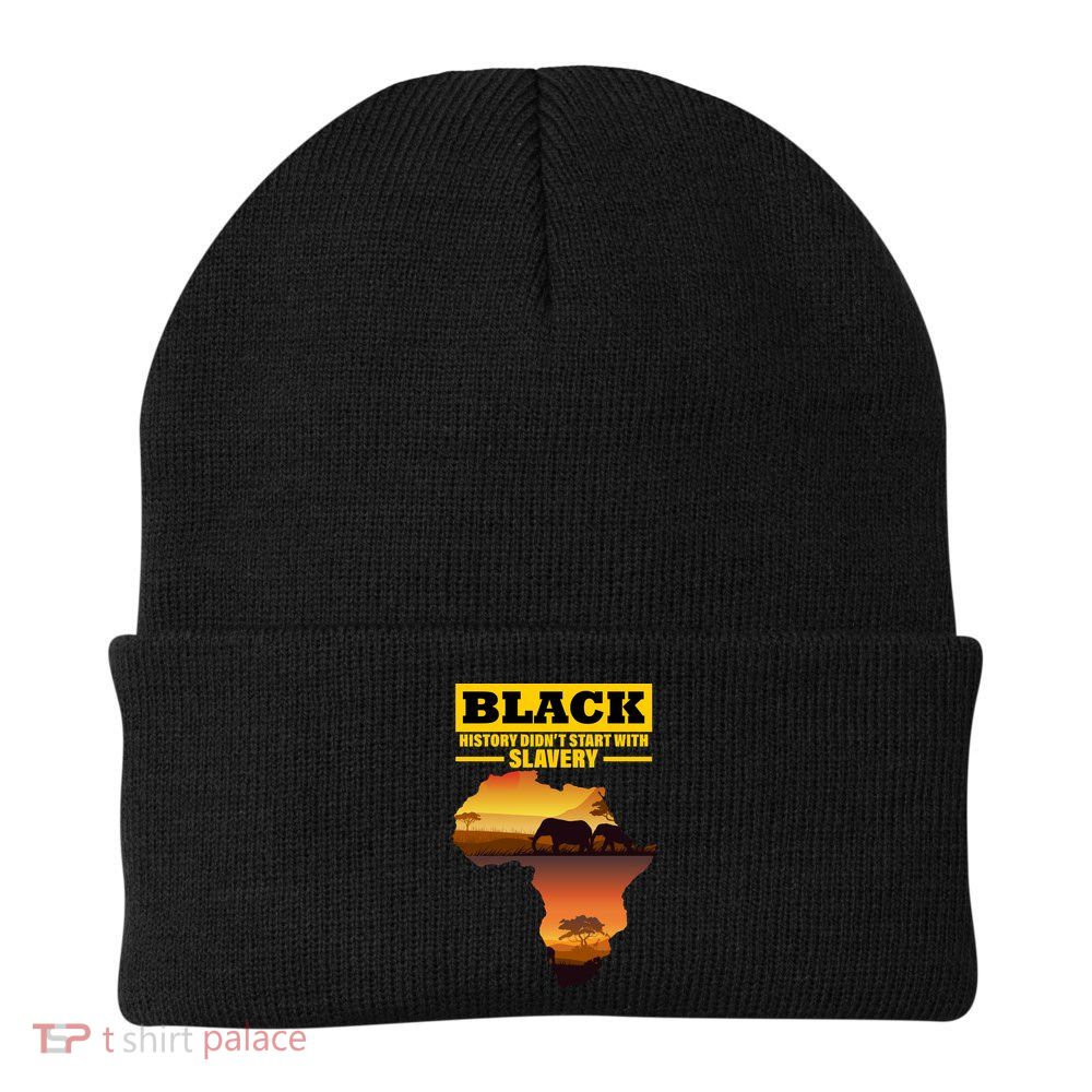 Africa Pride Black History Didn't Start With Slavery Beanie