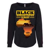 Africa Pride Black History Didn't Start With Slavery Womens California Wash Sweatshirt