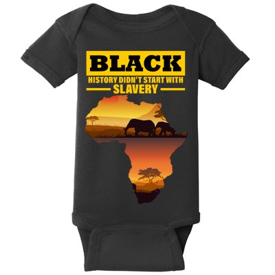 Africa Pride Black History Didn't Start With Slavery Baby Bodysuit