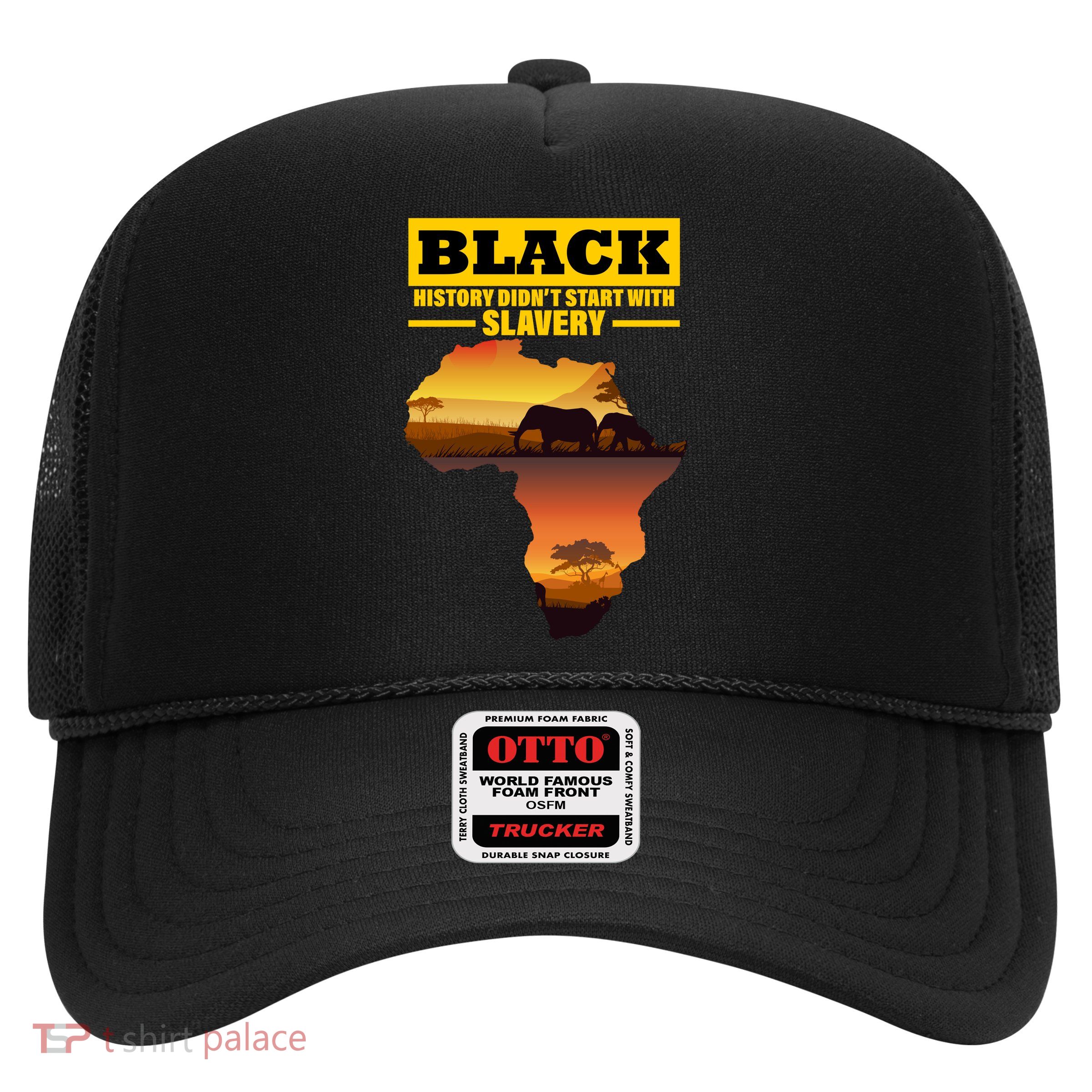 Africa Pride Black History Didn't Start With Slavery Trucker Hat