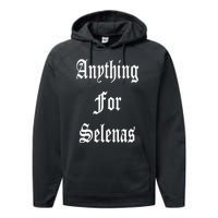 Anything For Selenas Performance Fleece Hoodie