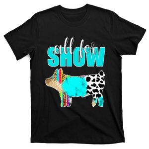 All For Show Livestock Pig Swine Cow Print Serape Turquoise T-Shirt