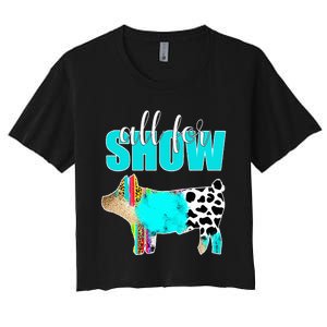 All For Show Livestock Pig Swine Cow Print Serape Turquoise Women's Crop Top Tee