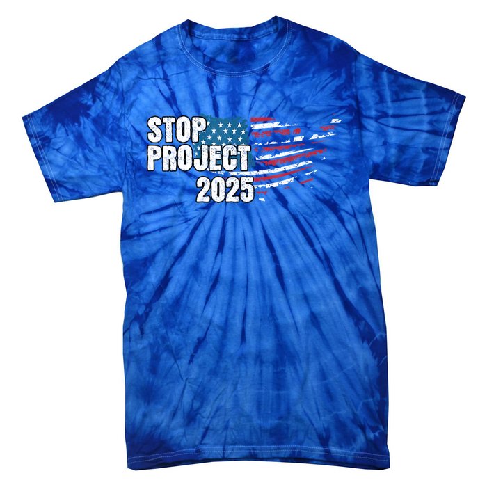 American Flag Stop Project 2025 Anti Trump Tie-Dye T-Shirt