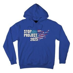 American Flag Stop Project 2025 Anti Trump Tall Hoodie