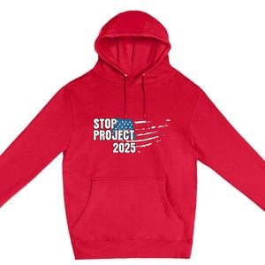 American Flag Stop Project 2025 Anti Trump Premium Pullover Hoodie