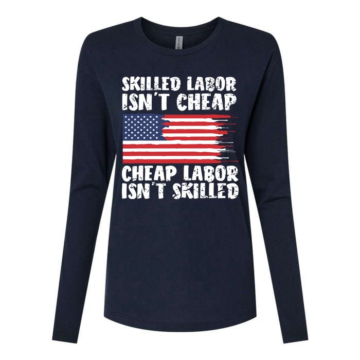 American Flag Skilled Labor Isnt Cheap Labor Day Womens Cotton Relaxed Long Sleeve T-Shirt