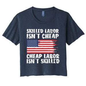 American Flag Skilled Labor Isnt Cheap Labor Day Women's Crop Top Tee