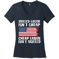 American Flag Skilled Labor Isnt Cheap Labor Day Women's V-Neck T-Shirt