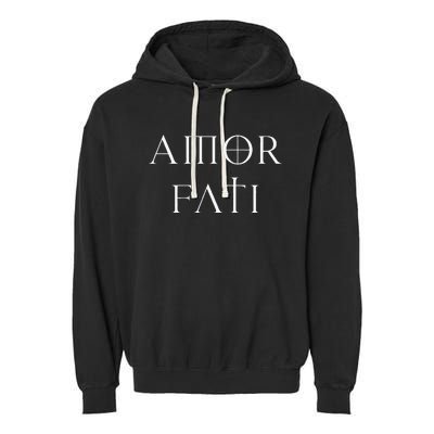 Amor Fati Stoic Inspirational Latin Quote Love your Fate Garment-Dyed Fleece Hoodie