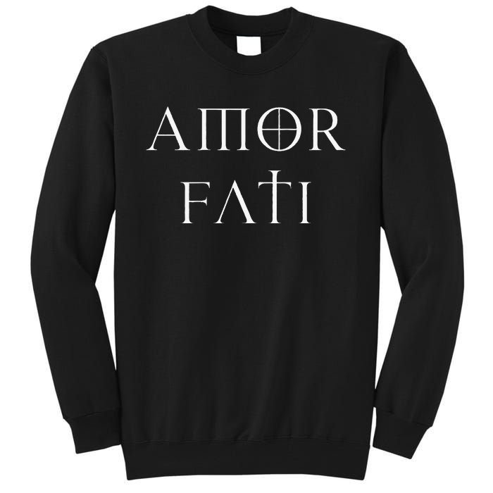 Amor Fati Stoic Inspirational Latin Quote Love your Fate Tall Sweatshirt