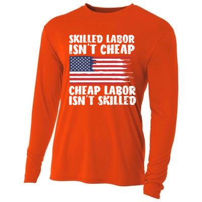 American Flag Skilled Labor Isnt Cheap Labor Day Funny Gift Cooling Performance Long Sleeve Crew