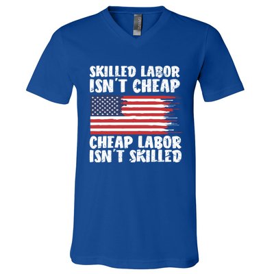 American Flag Skilled Labor Isnt Cheap Labor Day Funny Gift V-Neck T-Shirt