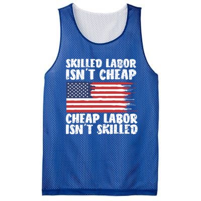 American Flag Skilled Labor Isnt Cheap Labor Day Funny Gift Mesh Reversible Basketball Jersey Tank