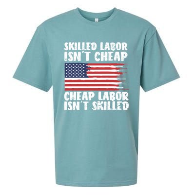 American Flag Skilled Labor Isnt Cheap Labor Day Funny Gift Sueded Cloud Jersey T-Shirt