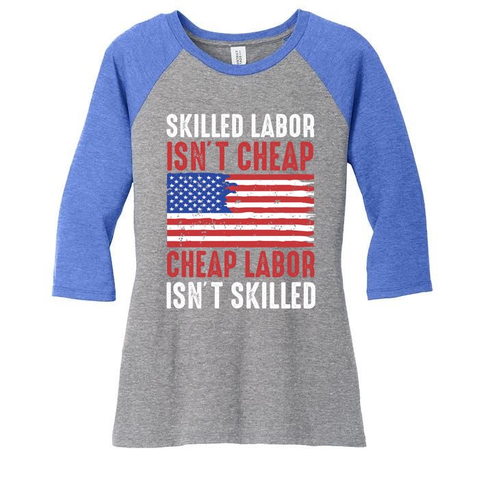 American Flag Skilled Labor Isnt Cheap Labor Day Great Gift Women's Tri-Blend 3/4-Sleeve Raglan Shirt