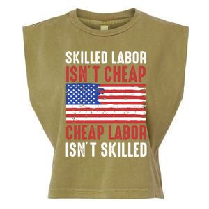 American Flag Skilled Labor Isnt Cheap Labor Day Great Gift Garment-Dyed Women's Muscle Tee