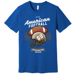 American Football Sport Tournamet Touchdown Mom Dad Gift Premium T-Shirt