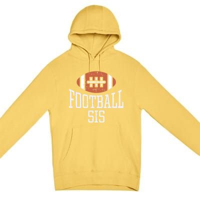 American Football Sis Vintage Gridiron Sports Lover Sister Cool Gift Premium Pullover Hoodie