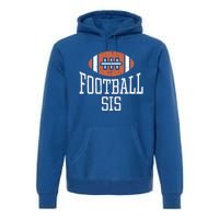 American Football Sis Vintage Gridiron Sports Lover Sister Cool Gift Premium Hoodie