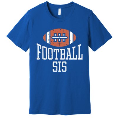 American Football Sis Vintage Gridiron Sports Lover Sister Cool Gift Premium T-Shirt