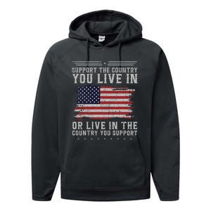 American Flag Support The Country You Live In Usa Performance Fleece Hoodie