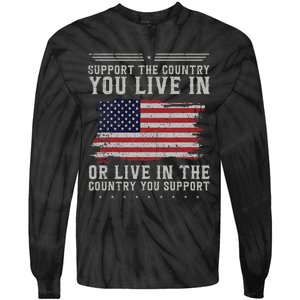 American Flag Support The Country You Live In Usa Tie-Dye Long Sleeve Shirt