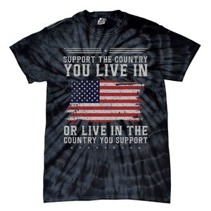 American Flag Support The Country You Live In Usa Tie-Dye T-Shirt