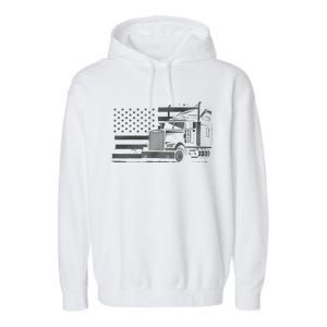 American Flag Semi Truck Driver 18 Wheeler Patriotic Trucker Garment-Dyed Fleece Hoodie