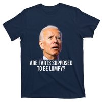 Are Farts Supposed To Be Lumpy ? Who Shit My Pants T-Shirt