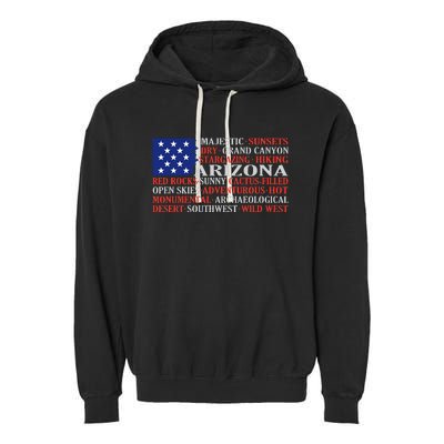 Arizona Flag Showing Some The StateS Best Features Garment-Dyed Fleece Hoodie