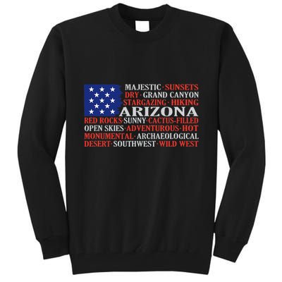 Arizona Flag Showing Some The StateS Best Features Tall Sweatshirt