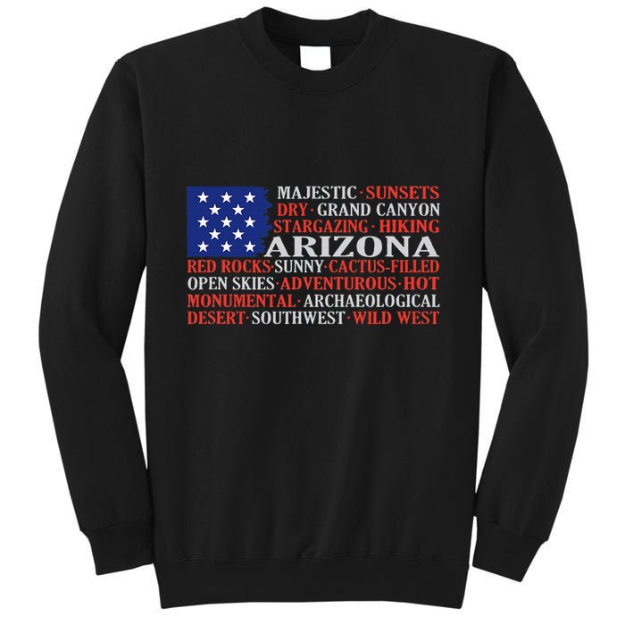 Arizona Flag Showing Some The StateS Best Features Tall Sweatshirt